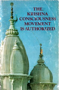 The Krishna Consciousness Movment is Authorized